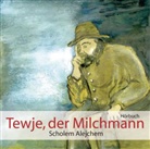 Scholem Alejchem, Scholem Alejchem, Andreas Odrich, Harry Weiss - Tewje, der Milchmann, 2 Audio-CDs (Audio book)