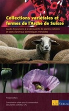ProSpecieRara - Jardins variétaux et fermes de l'Arche - de Suisse