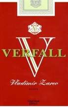 Vladimir Zarev - Verfall