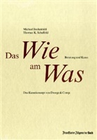 Michae Bockemühl, Michael Bockemühl, Thomas K Scheffold, Thomas K. Scheffold - Das Wie am Was