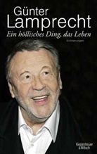 Günter Lamprecht, Günther Lamprecht - Ein höllisches Ding, das Leben