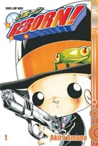 Akira Amano - Reborn! - Bd. 1: Reborn! - Hier kommt Reborn!