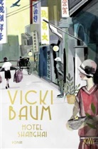 Vicki Baum - Hotel Shanghai