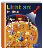 Claude Delafosse, Sabine Krawczyk - Licht an! - Bd.10: Im Zirkus