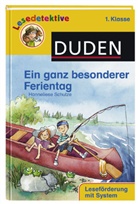 Hanneliese Schulze, Iris Hardt - Ein ganz besonderer Ferientag