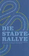Michael van Orsouw, Judith Stadlin - Die Städte-Rallye