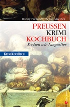 Harry Balkow-Gölitzer, Ronny Pietzner - Preussen-Krimi-Kochbuch