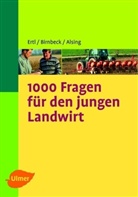 Ingrid Alsing, Stefan Birnbeck, Josef Ertl - 1000 Fragen für den jungen Landwirt