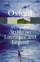 Alan Lupack, Alan (Director Lupack - The Oxford Guide to Arthurian Literature and Legend