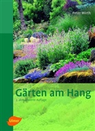 Peter Wirth - Gärten am Hang