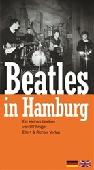 Ulf Krüger - Beatles in Hamburg