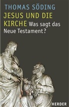 Thomas Söding - Jesus und die Kirche
