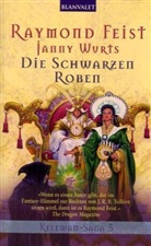 Raymond Feist, Raymond E. Feist, Janny Wurts - Die Kelewan-Saga - Bd. 5: Die Schwarzen Roben