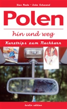 Uwe Rada, Inka Schwand - Polen hin und weg