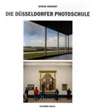 Stefan Gronert, Lothar Schirmer - Die Düsseldorfer Photoschule