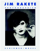 Jim Rakete - Photographien 1970-1997