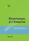 Ömer Bucak, Christian Seiler - Paxisbeispiele für Einwirkungen nach neuen Normen