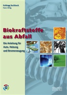 Hans Uhlig - Biokraftstoffe aus Abfall