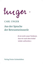 Jean C Lin, Carl Unger, Auguste Unger, August Unger u a, Auguste Unger u a - Aus der Sprache der Bewusstseinsseele