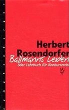 Herbert Rosendorfer - Ballmanns Leiden