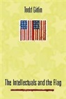 Todd Gitlin, Todd (Columbia University) Gitlin, Gitlin Todd - Intellectuals and the Flag