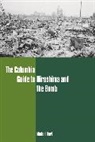 Michael Kort - Columbia Guide to Hiroshima and the Bomb