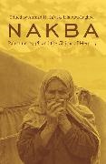 Sa&, Ahmad H. (EDT)/ Abu-Lughod Sa'di, Ahmad H. Abu-Lughod Sa''''di, Lila Abu-Lughod,  Abu-Lughod Lila, Ahmad Sa'di... - Nakba - Palestine, 1948, and the Claims of Memory