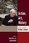 Daniel Herwitz, Daniel Alan (EDT)/ Kelly Herwitz, Daniel Kelly Herwitz, Daniel Herwitz, Daniel Alan Herwitz, Michael Kelly - Action, Art, History