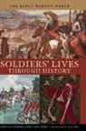 William J. Astore, Dennis Showalter, Dennis E. Showalter, Dennis E./ Astore Showalter - Soldiers' Lives Through History