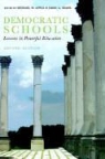 Michael Apple, James Beane, James A. Beane, James A. (EDT)/ Apple Beane, Michael W. Apple, James A. Beane - Democratic Schools