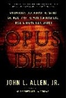 Allen, John L. Allen - Opus Dei