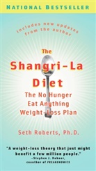 Seth Roberts - The Shangri-La Diet: