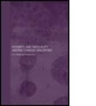 A. S. Bhalla, Ajit Bhalla, Ajit S. Bhalla, Ajit S. (Former Fellow Bhalla, Ajit S. Qui Bhalla, BHALLA AJIT S QUI SHUFANG... - Poverty and Inequality Among Chinese Minorities