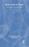 Ron Lin Keith, Ronald Keith, Ronald (University of Calgary Keith, Ronald C. Keith, Ronald C. Lin Keith, Ronald Lin Keith... - New Crime in China