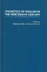 Beverly (University of Leiden Collins, Beverly Inger Mees (Copenhagen Business S Collins, Inger Collins Mees, MEES INGER COLLINS BEVERLEY, Beverley Collins, Beverly Collins... - Phonetics of English in the Nineteenth Century