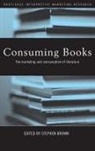 Stephen Brown, Stephen (Castion Corporation Brown, Stephen (University of Ulster Brown, Brown Stephen, Stephen Brown, Stephen (Castion Corporation Brown... - Consuming Books