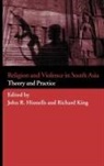John Hinnells, John (Liverpool Hope University Hinnells, John King Hinnells, HINNELLS JOHN KING RICHARD, John Hinnells, Hinnells John... - Religion and Violence in South Asia