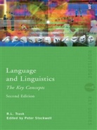 R L Trask, R. L. Trask, R.L. Trask, Robert L. Trask, Peter Stockwell, Peter (University of Nottingham Stockwell... - Language and Linguistics 2nd Revised Edition