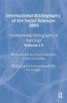 British Library, Compiled By the British Library of Political and E, The British Library of Political and Economic Scie, Compiled by the British Library of Polit, Compiled by the British Library of Political and Economic Science, Compiled by the British Library of Political and Economic Science... - Ibss: Sociology: 2005 Vol.55