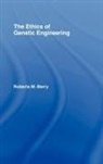 Roberta M. Berry, Roberta M. (Georgia Institute of Technology Berry, Berry Roberta M. - Ethics of Genetic Engineering
