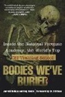 Bill Bass, Jarrett Hallcox, Jarrett/ Welch Hallcox, Amy Welch - Bodies We've Buried