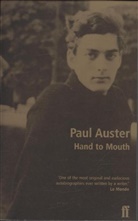 Paul Auster - Hand to Mouth