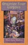Mary Jane Maffini - Organize Your Corpses