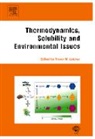 Trevor Letcher, Trevor (Emeritus Professor Letcher, Trevor (Emeritus Professor At the Univers Letcher, Trevor M. Letcher, Trevor M. (EDT) Letcher, Trevor M. (Emeritus Professor Letcher... - Thermodynamics, Solubility and Environmental Issues
