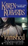 Karen Robards - Vanished
