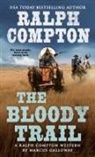 Ralph Compton, Marcus Galloway - Ralph Compton the Bloody Trail