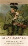 George Eliot, Kathryn Hughes, Frederick R. Karl - Silas Marner