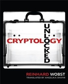 Angelika Shafir, Reinhard Wobst - Cryptology Unlocked