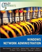 Jim Boyce, Jame Chellis, James Chellis, Brian Hill, Doug Lowe, Paul E. Robichaux... - Wiley Pathways Windows Network Administration