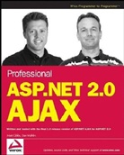 M. Gibbs, M. Wahlin Gibbs, Matt Gibbs, Dan Wahlin - Professional Asp.net 2.0 Ajax